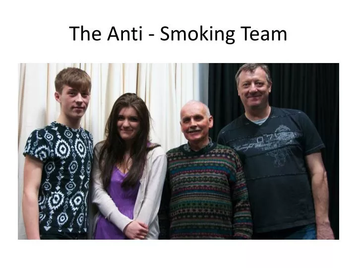 the anti smoking team