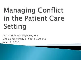 Managing Conflict in the Patient Care Setting