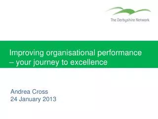Improving organisational performance – your journey to excellence