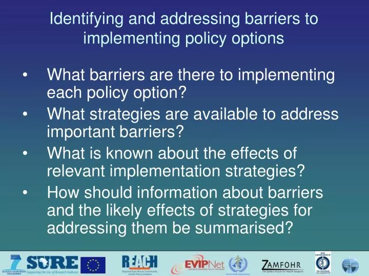 identifying and addressing barriers to implementing policy options