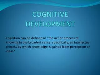 COGNITIVE DEVELOPMENT