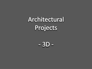 Architectural Projects - 3D -