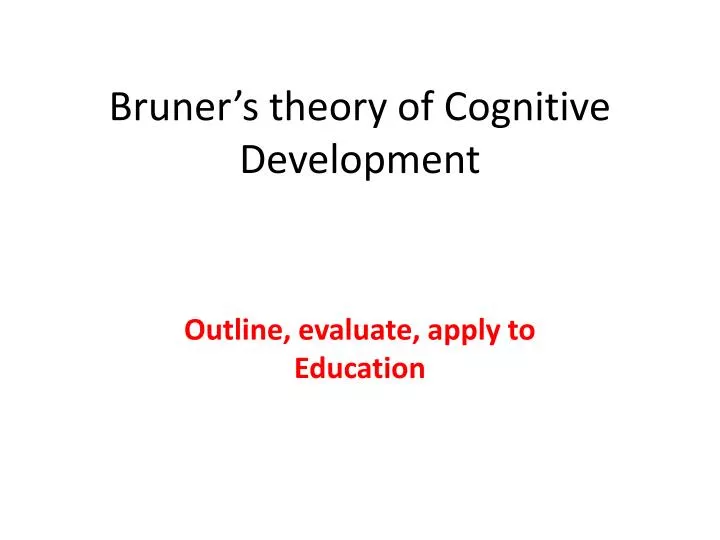 bruner s theory of cognitive development