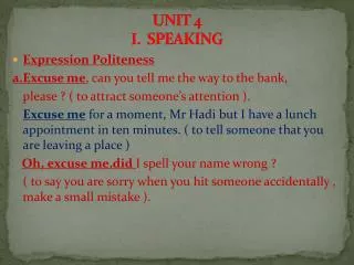 UNIT 4 I. SPEAKING