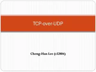 TCP-over-UDP