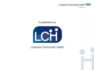 About Liverpool Community Health Ratio dolorperil ullum duisl dolenibh ercilit in veros