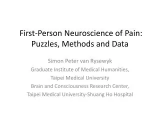 First-Person Neuroscience of Pain: Puzzles, Methods and Data