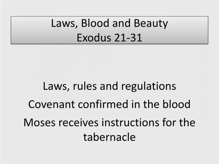 laws blood and beauty exodus 21 31