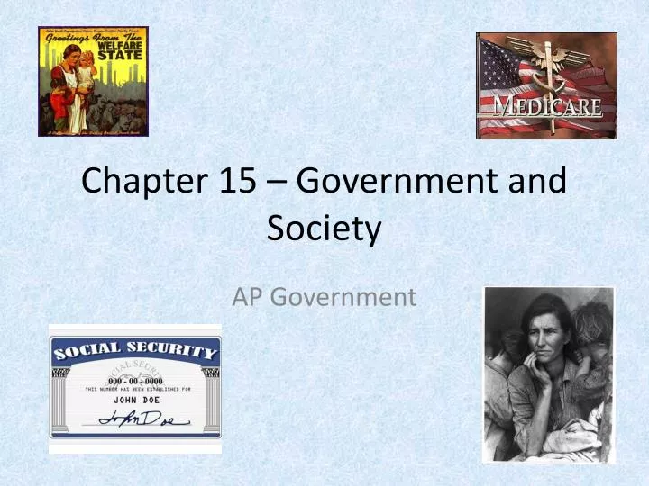 chapter 15 government and society