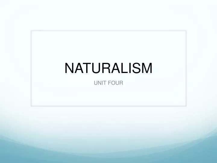 naturalism