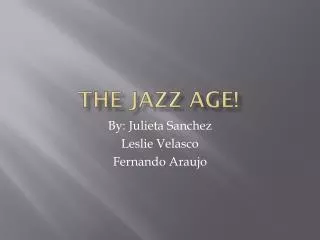 The Jazz Age!