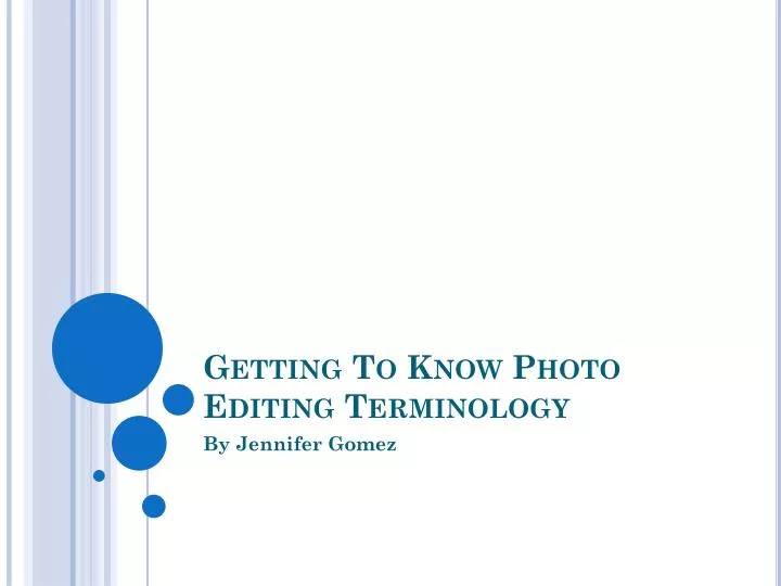 getting to know photo editing terminology