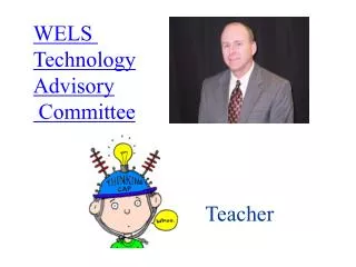 WELS Technology Advisory Committee