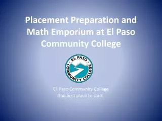 Placement Preparation and Math Emporium at El Paso Community College