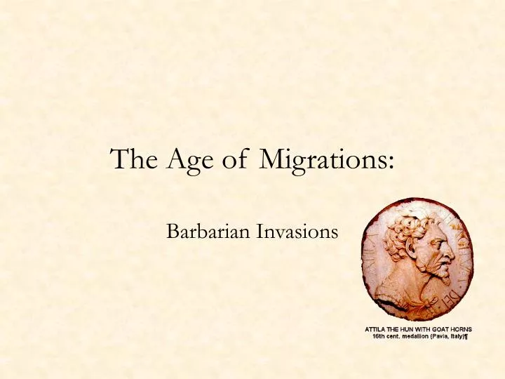 the age of migrations