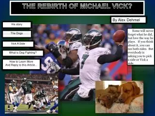 THE REBIRTH OF MICHAEL VICK?