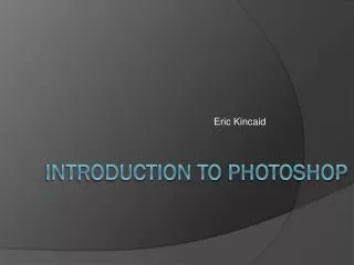Introduction to photoshop