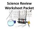 Science Review Worksheet Packet - slide 1
