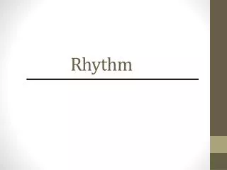 Rhythm