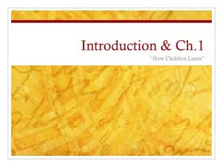 Introduction &amp; Ch.1
