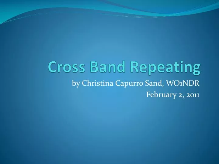cross band repeating