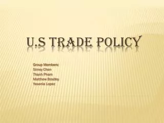 U.S Trade Policy