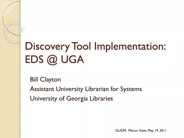discovery tool implementation eds @ uga