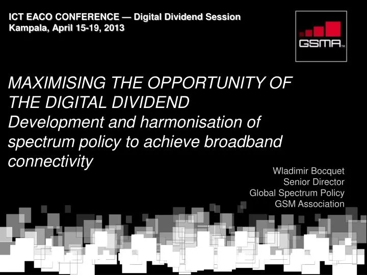 ict eaco conference digital dividend session kampala april 15 19 2013