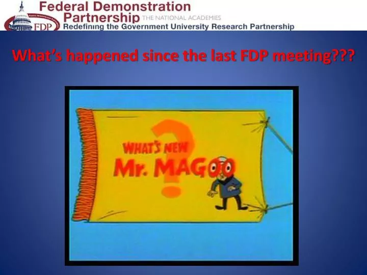 what s happened since the last fdp meeting