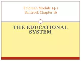 Feldman Module 14-1 Santrock Chapter 16