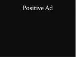 Positive Ad - slide 1
