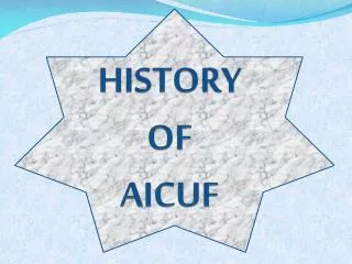 HISTORY OF AICUF