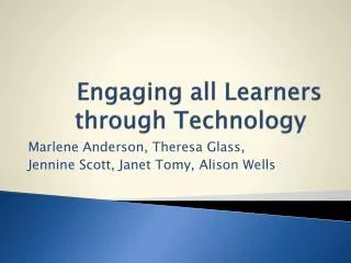 Engaging all Learners through Technology