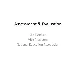 Assessment &amp; Evaluation