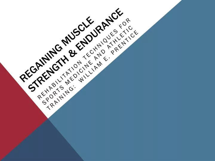 regaining muscle strength endurance