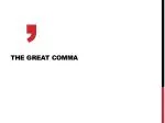 The Great Comma - slide 1