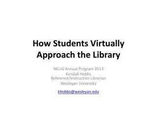 How Students Virtually Approach the Library