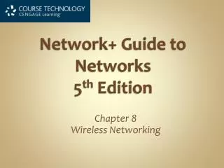 Network+ Guide to Networks 5 th Edition