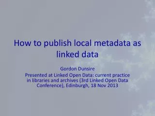 How to publish local metadata as linked data