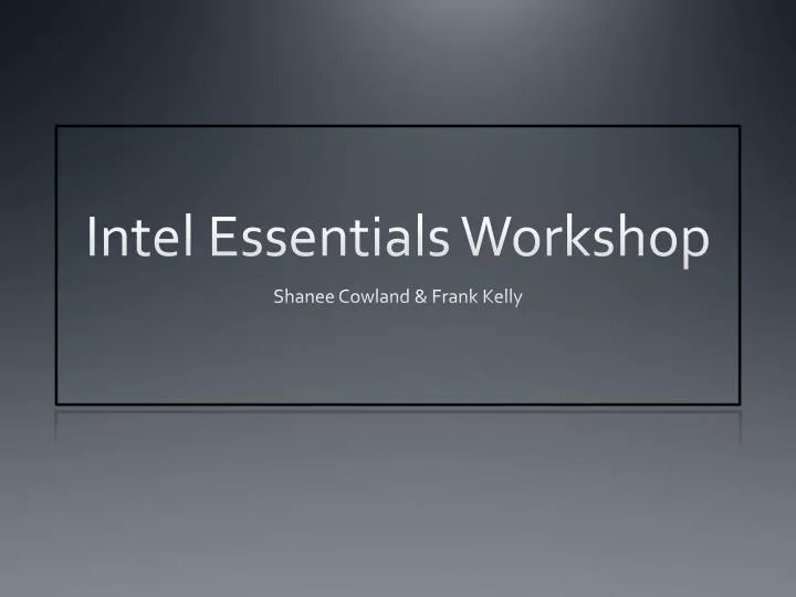 intel essentials workshop