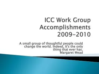 ICC Work Group Accomplishments 2009-2010