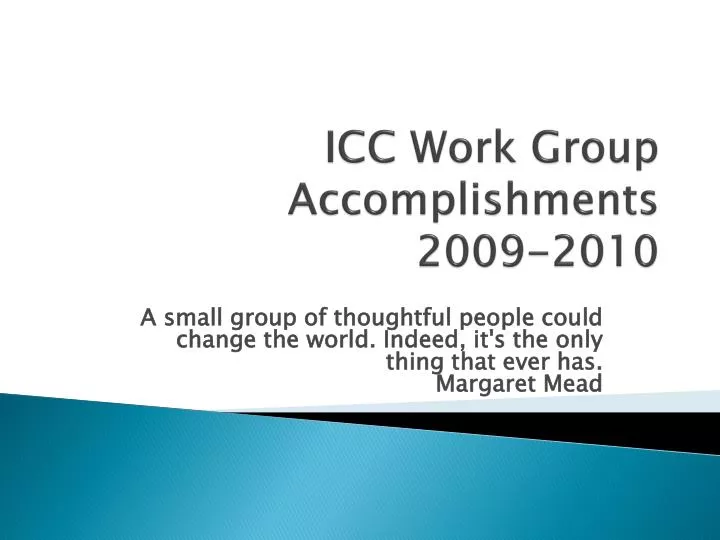 icc work group accomplishments 2009 2010
