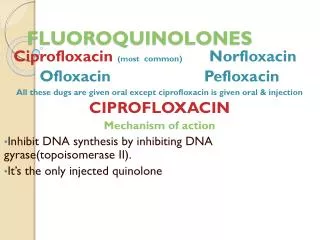 FLUOROQUINOLONES