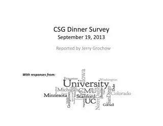 CSG Dinner Survey September 19, 2013