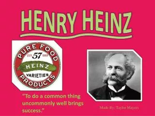 HENRY HEINZ
