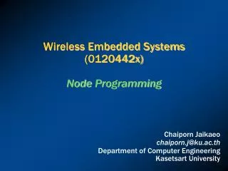 Wireless Embedded Systems (0120442x) Node Programming