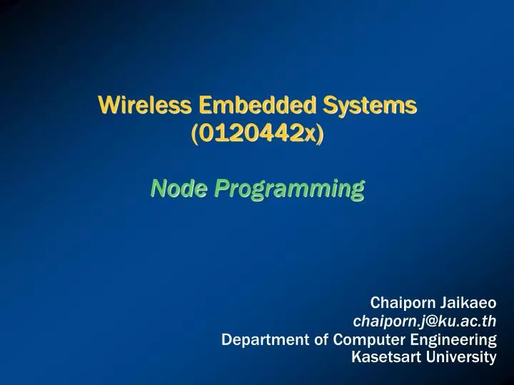 wireless embedded systems 0120442x node programming