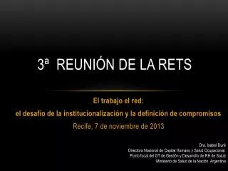 3 reuni n de la rets