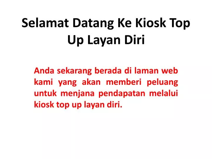 selamat datang ke kiosk top up layan diri