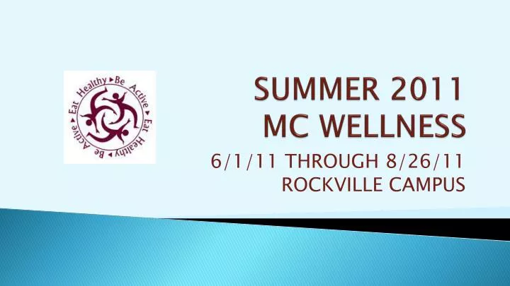 summer 2011 mc wellness